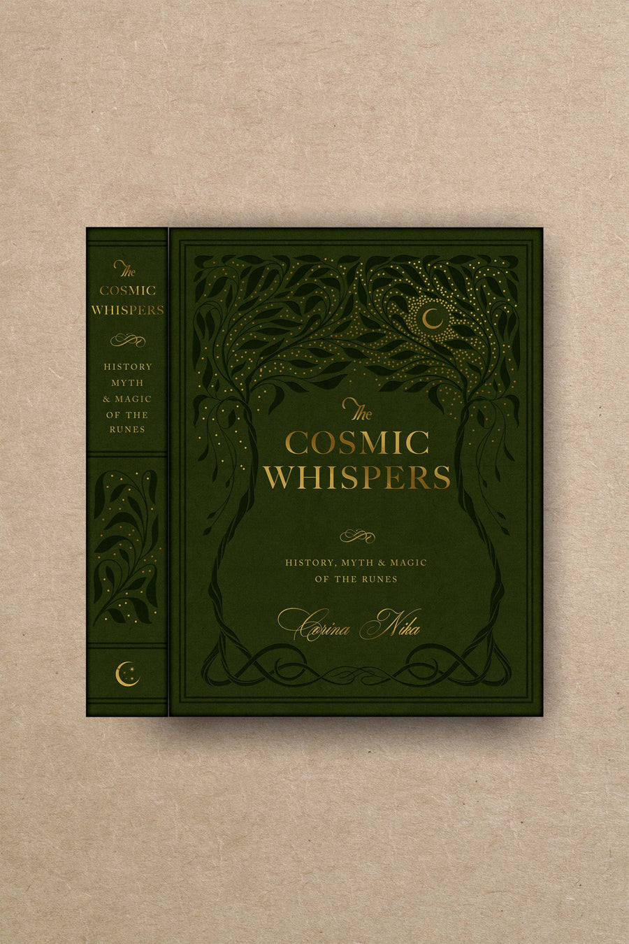 The Cosmic Whispers: History Myth and Magic of Runes Book