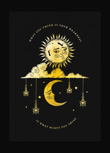 Your weakness makes your shine gold foil art print on black paper by Cocorrina & Co